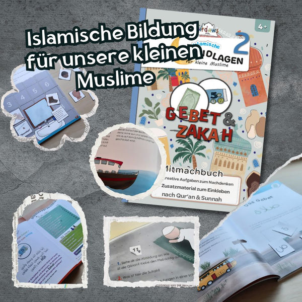 Islamisches Kinderbuch über die fünf Säulen des Islam und das Gebet (Salah) und die Zakat 
