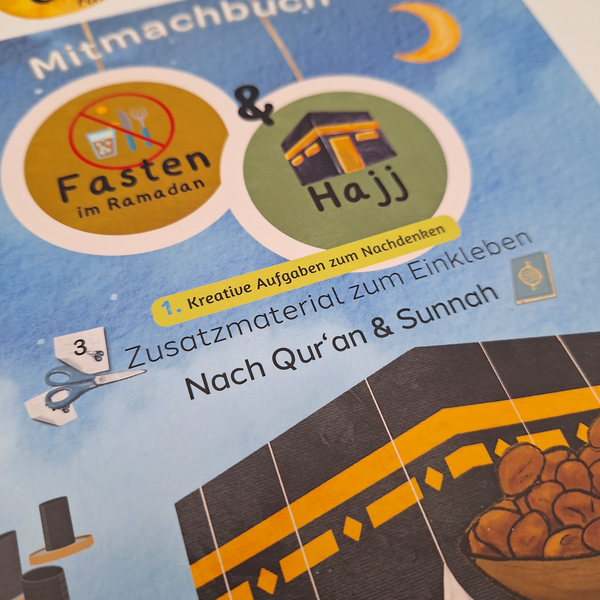 Kinderbuch: Islamische Grundlagen für Kinder (über die fünf Säulen des Islam) 3 - Fasten im Ramadan und Hajj