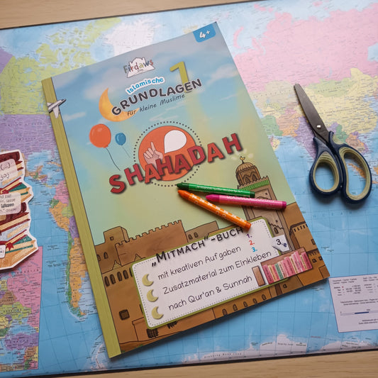 Islamische Grundlagen für kleine Muslime zum Thema Shahadah, also islamisches Glaubensbekenntnis als islamisches Kinderbuch für den Islam-Unterricht